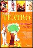 Fare teatro con ragazze e ragazzi (L' isola che non c'è) Film, Art & Culture