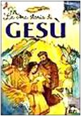 La vera storia di Gesù book
