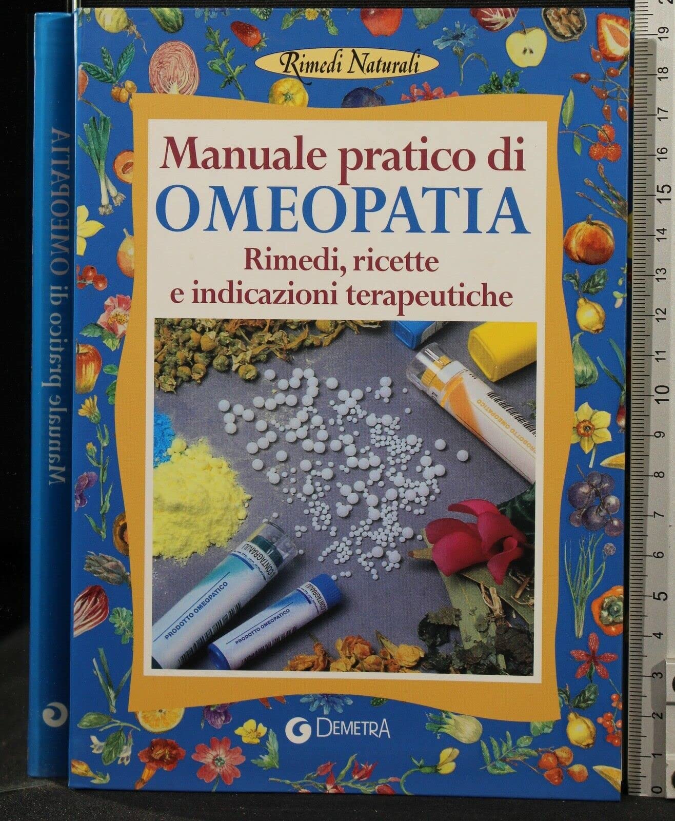 Manuale pratico di omeopatia. Rimedi, ricette e indicazioni terapeutiche (Rimedi naturali) Health, Nutrition & Fitness