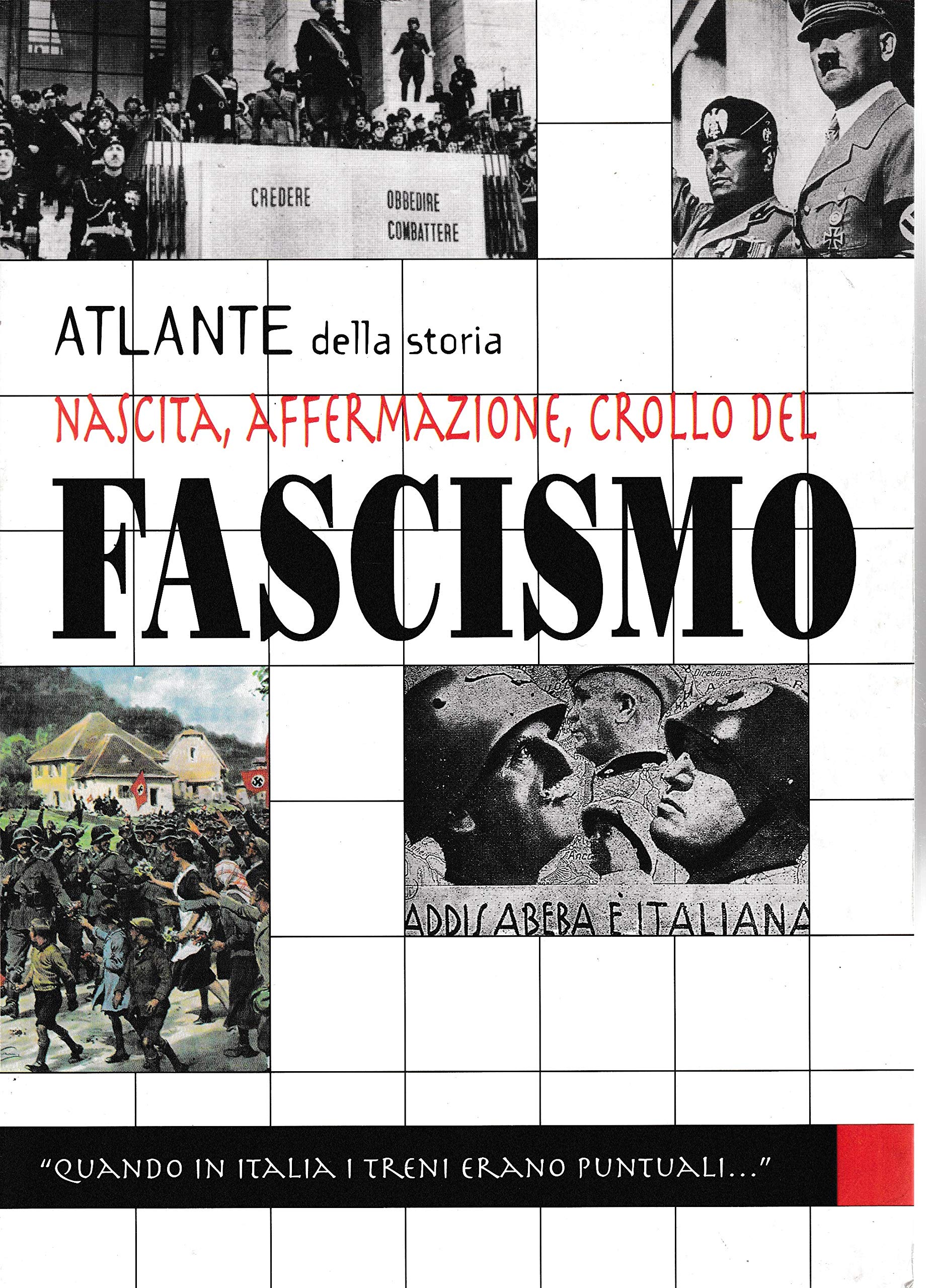Nascita, affermazione, crollo del fascismo (Grandi atlanti) Social Sciences