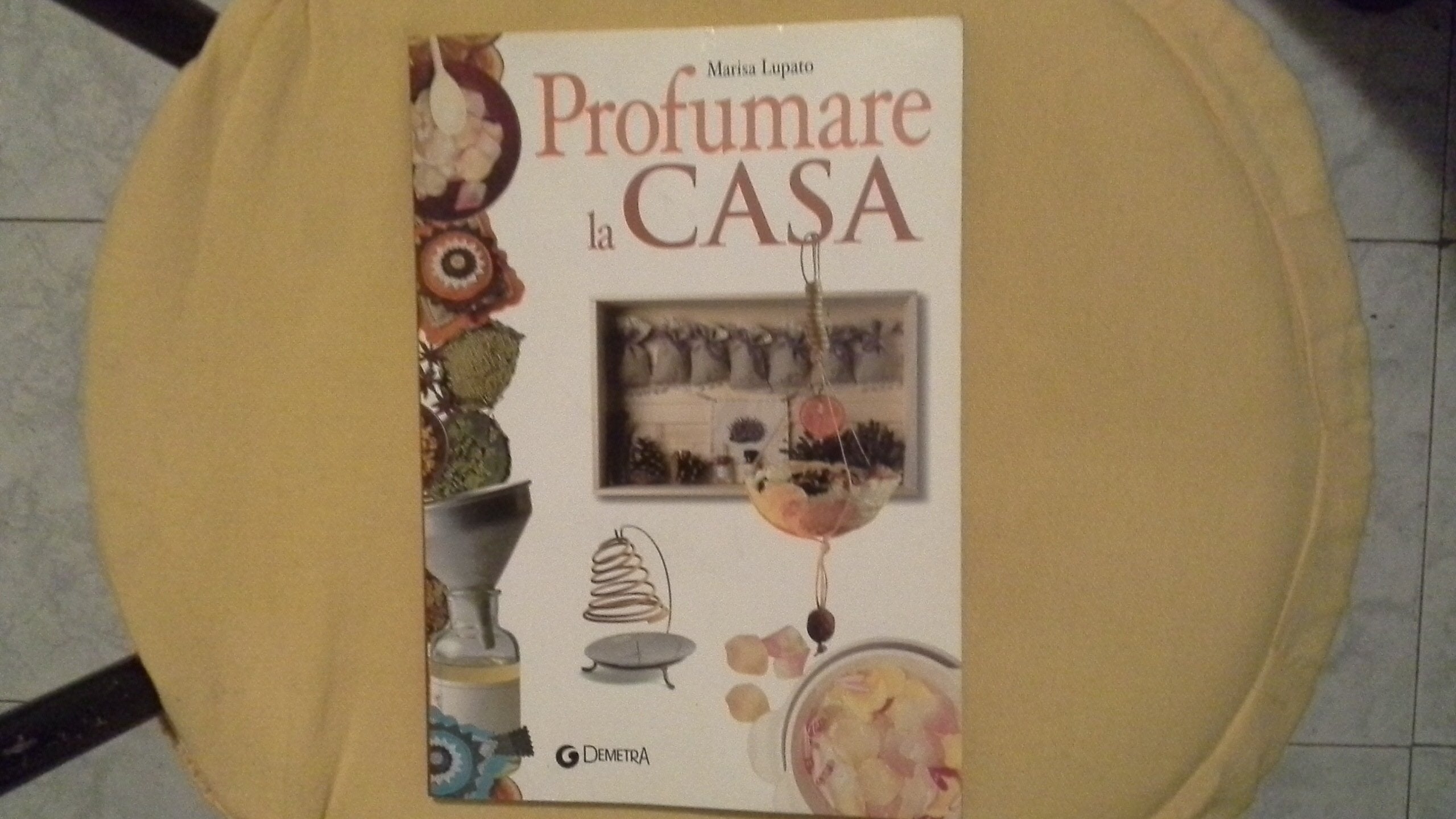 Profumare la casa (I manuabili) Hobbies & Crafts