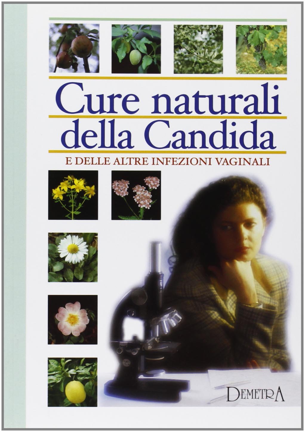 Cure naturali della candida e delle altre infezioni vaginali book