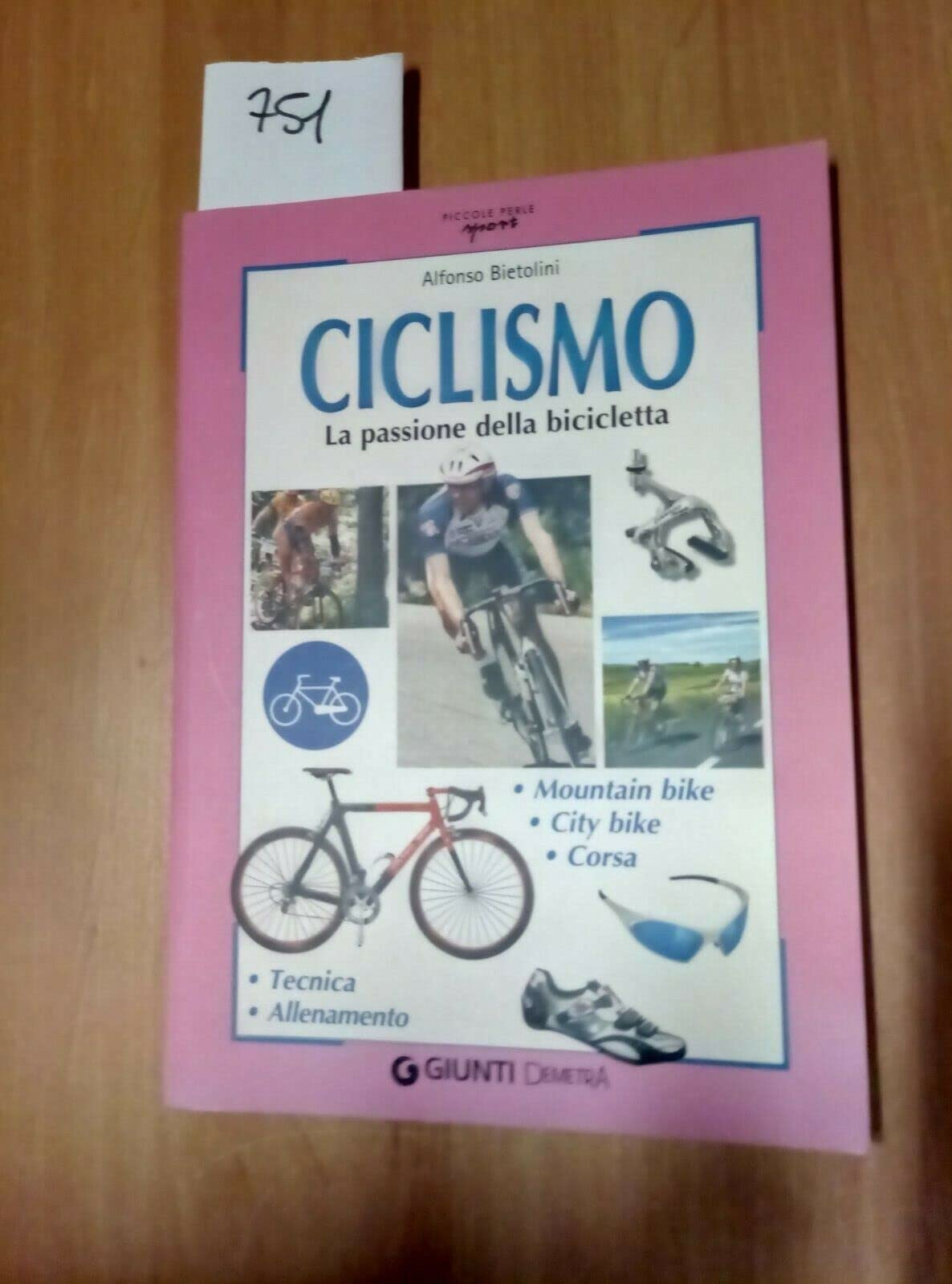 Ciclismo. La passione della bicicletta (Piccole perle) Leisure & Fun