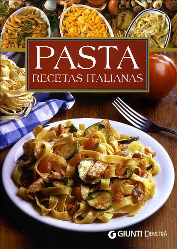 Pasta. Recetas italianas (Sapori d'Italia) Leisure, Home & Garden