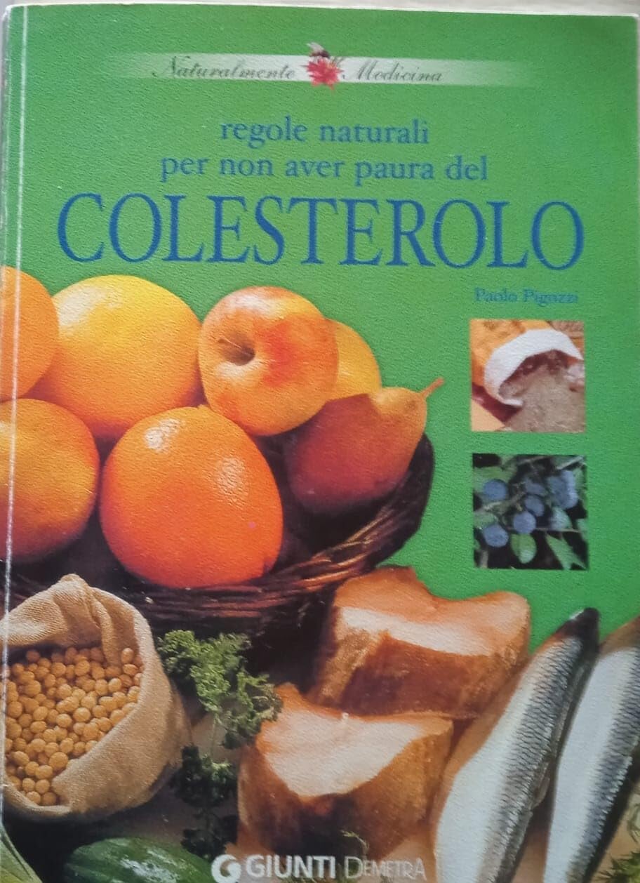 Regole naturali per non aver paura del colesterolo Medicine