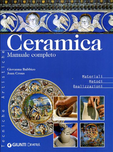 Ceramica. Manuale completo book