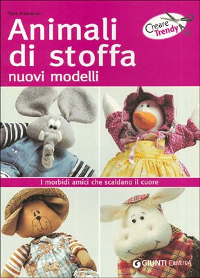 Animali di stoffa. Nuovi modelli book