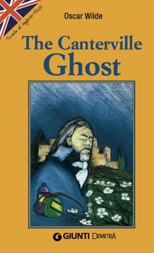 The Canterville ghost (Scuola di inglese) Foreign Languages ​​& Dictionaries