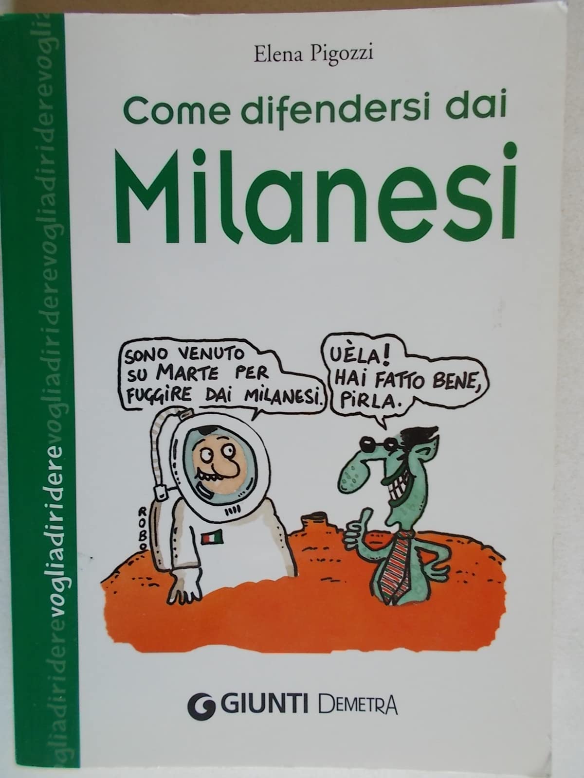 Come difendersi dai milanesi Leisure, Home & Garden