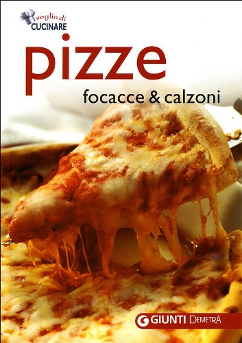 Pizze, focacce & calzoni book