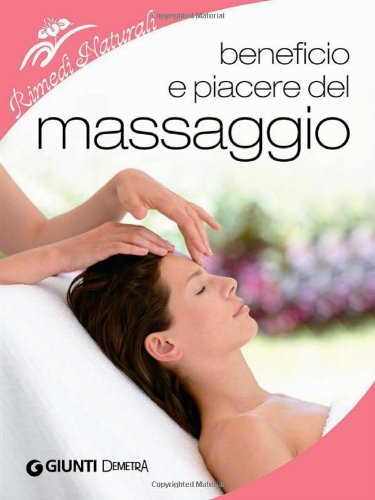 Beneficio e piacere del massaggio book
