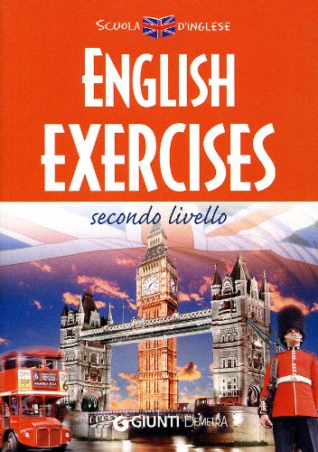 Advanced English exercises (Scuola di inglese) Foreign Languages ​​& Dictionaries