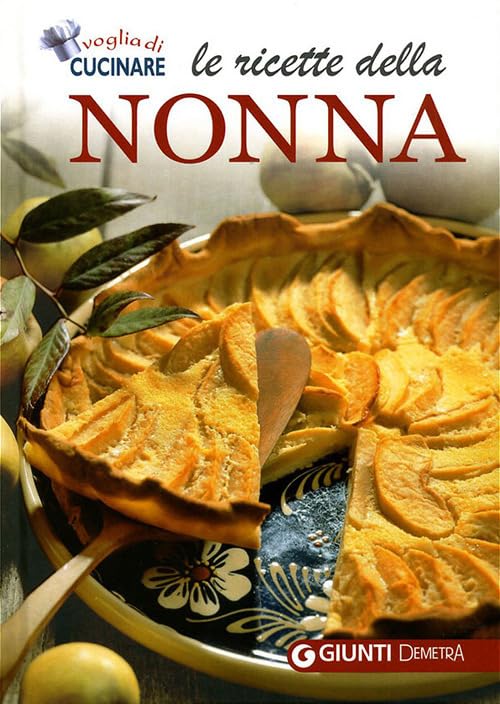 Le ricette della nonna (Voglia di cucinare) Leisure, Home & Garden