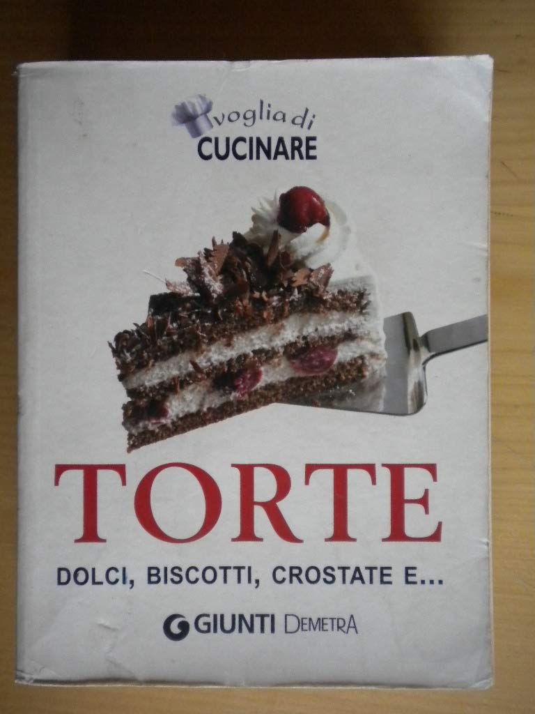 Voglia di cucinare. Torte, dolci, biscotti, crostate e... (Compatti cucina) Leisure, Home & Garden