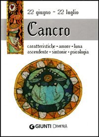 Cancro. Caratteristiche, amore, luna, ascendente, sintonie, psicologia book