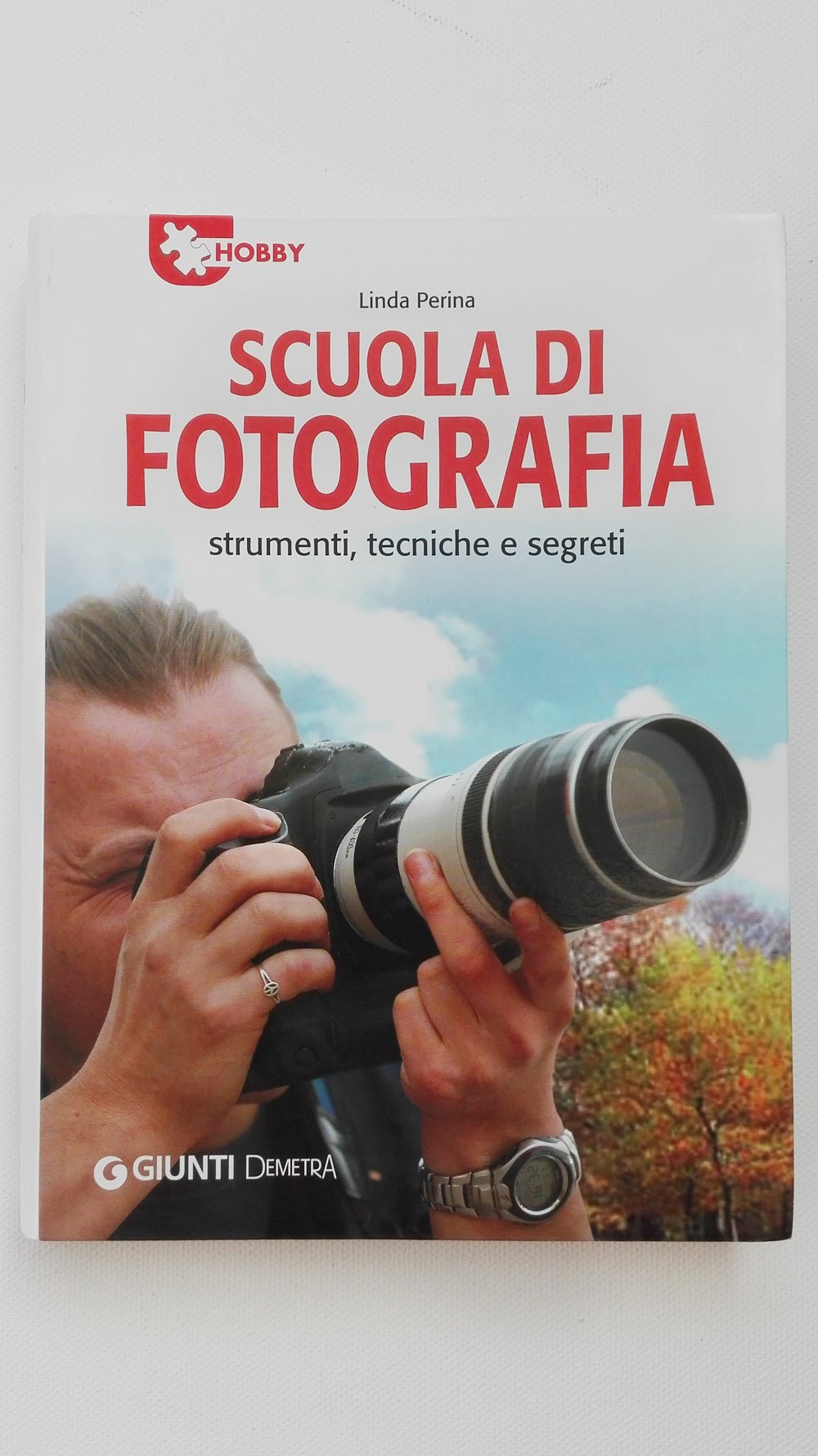 Scuola di fotografia. Strumenti, tecniche e segreti book