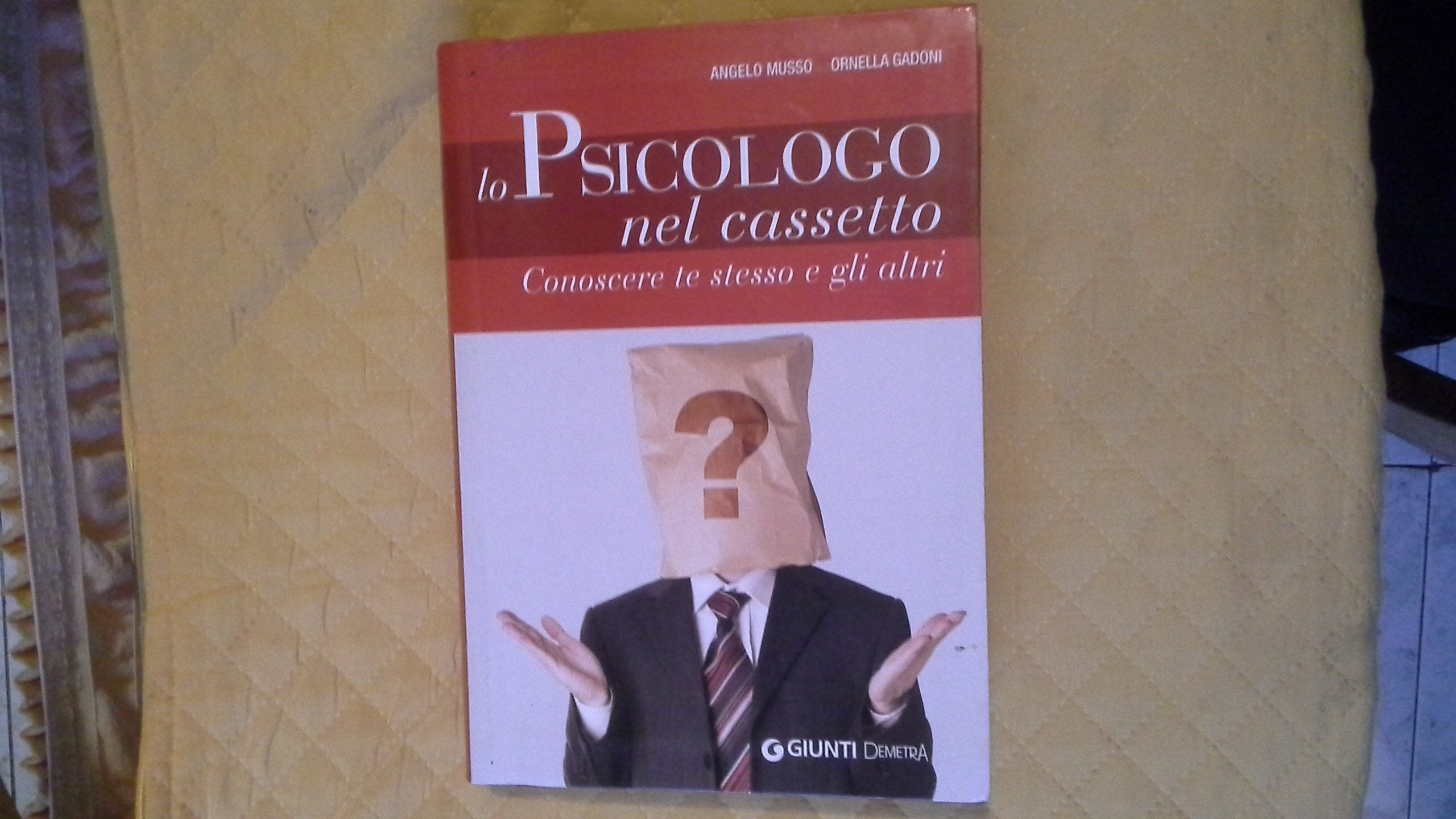 Lo psicologo nel cassetto. Conoscere te stesso e gli altri book