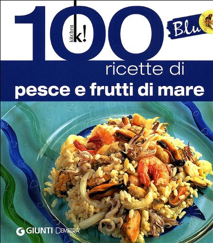 Blu. 100 ricette di pesce book