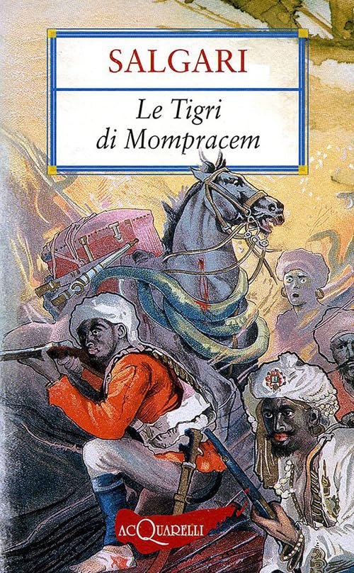 Le tigri di Mompracem (Nuovi acquarelli) Classics