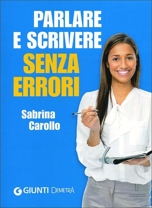 Parlare e scrivere senza errori book