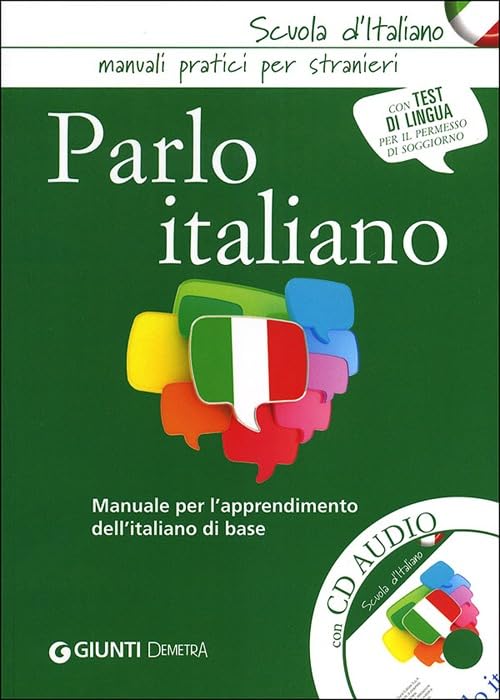 Parlo italiano. Manuale per l'apprendimento dell'italiano di base. Con CD Audio (Scuola di italiano) Foreign Languages ​​& Dictionaries