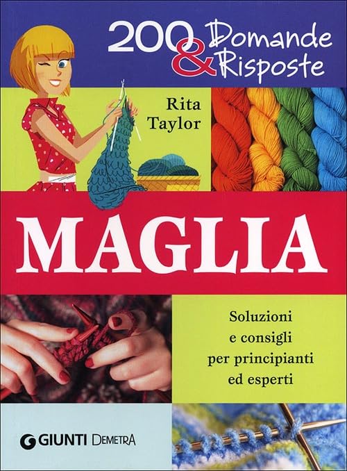 Maglia. Soluzioni e consigli per principianti ed esperti book