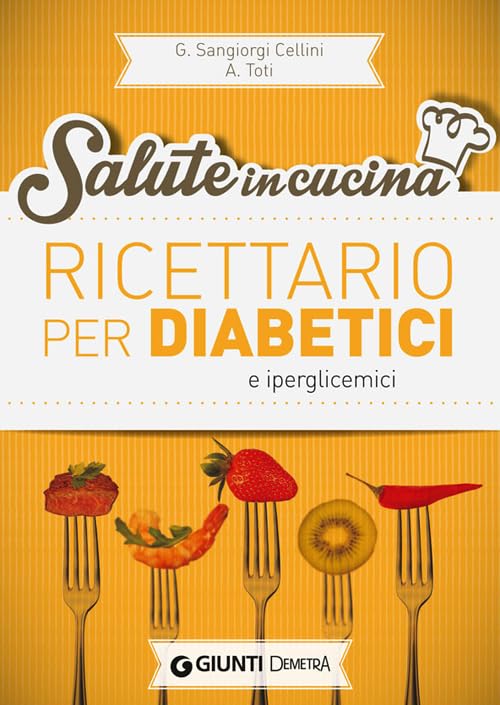 Ricettario per diabetici e iperglicemici book
