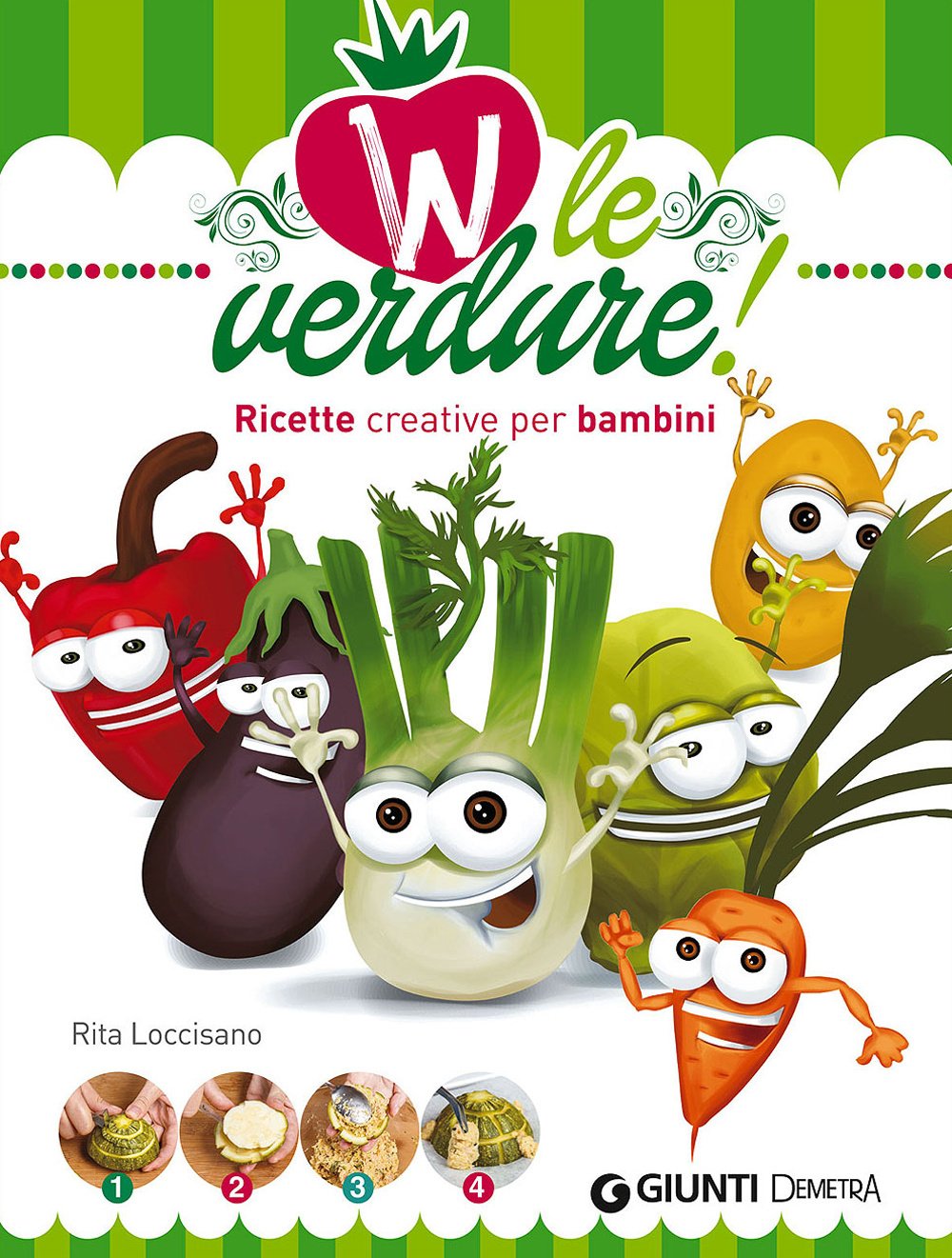 W le verdure! Ricette divertenti per bambini Leisure, Home & Garden