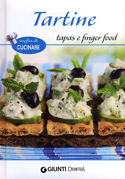 Tartine, tapas e finger food (Voglia di cucinare) Leisure, Home & Garden