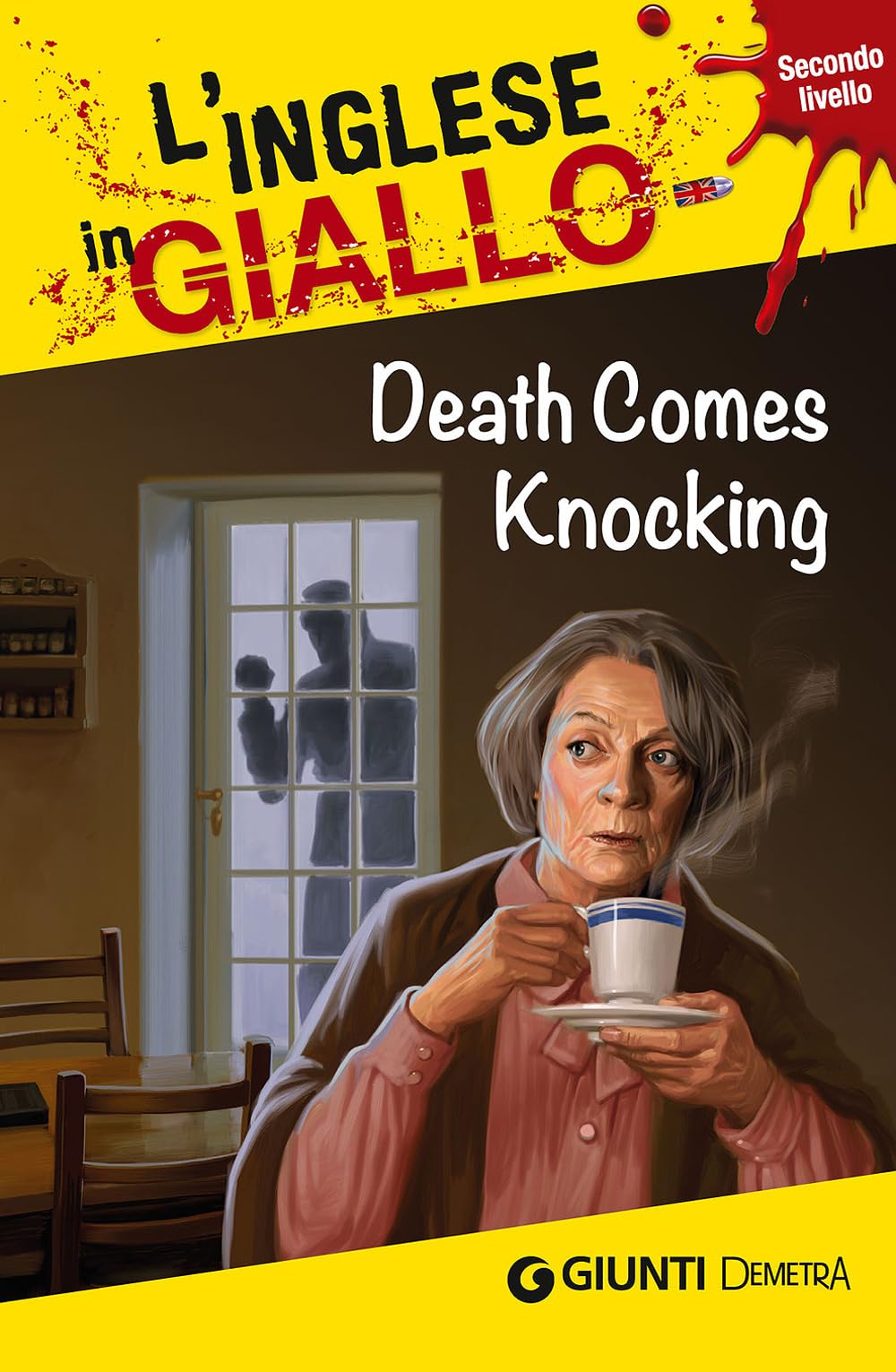 Death comes knocking. I racconti che migliorano il tuo inglese! Secondo livello (L' inglese in giallo) Foreign Languages ​​& Dictionaries