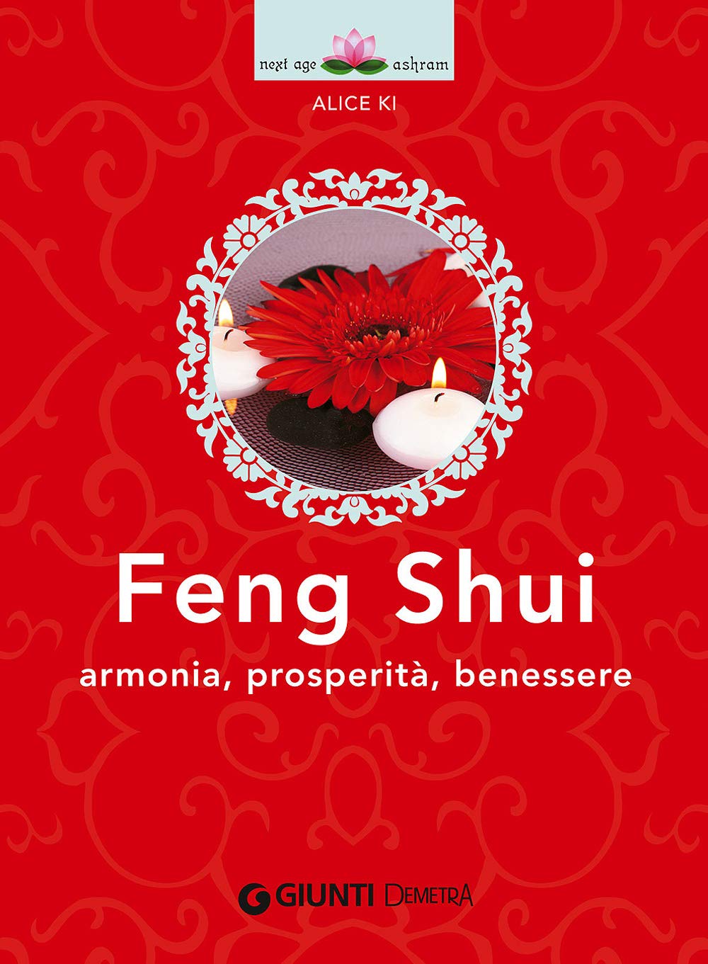 Feng shui. Armonia, prosperità, benessere book
