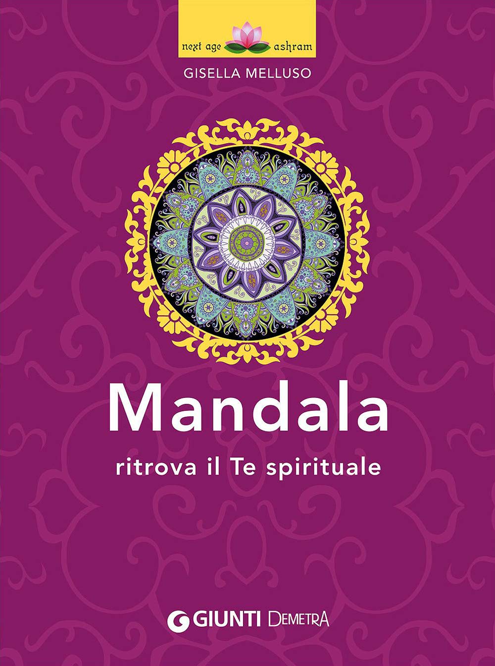 Mandala. Ritrova il te spirituale book