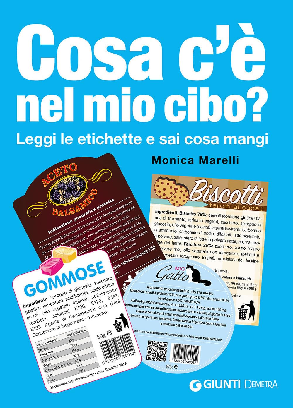 Cosa c'è nel mio cibo? Leggi le etichette e sai cosa mangi Leisure, Home & Garden