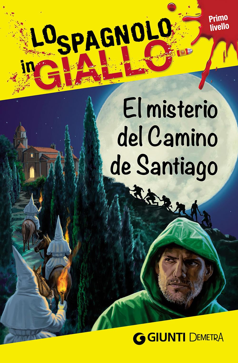 El misterio del camino de Santiago. I racconti che migliorano il tuo spagnolo! Primo livello book