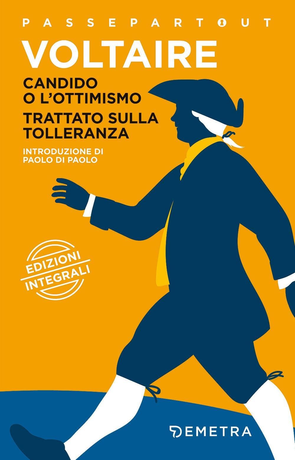 Candido, o L'ottimismo - Trattato sulla tolleranza book