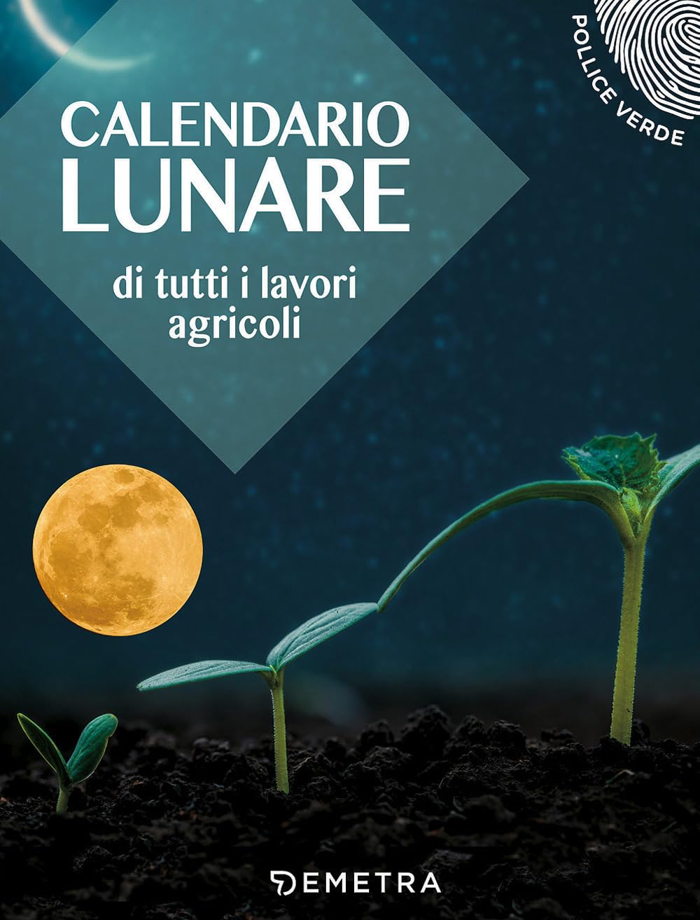 Calendario lunare di tutti i lavori agricoli book