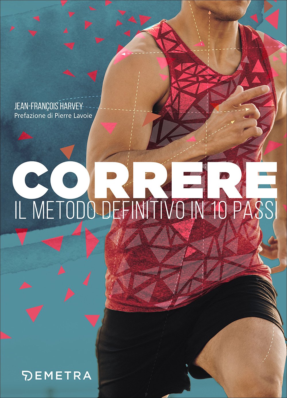 Correre. Il metodo definitivo in 10 passi book