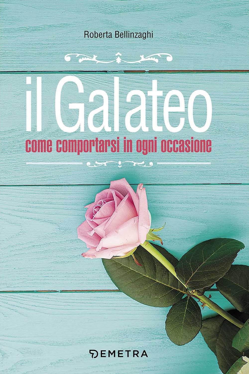 Il galateo. Come comportarsi in ogni occasione book