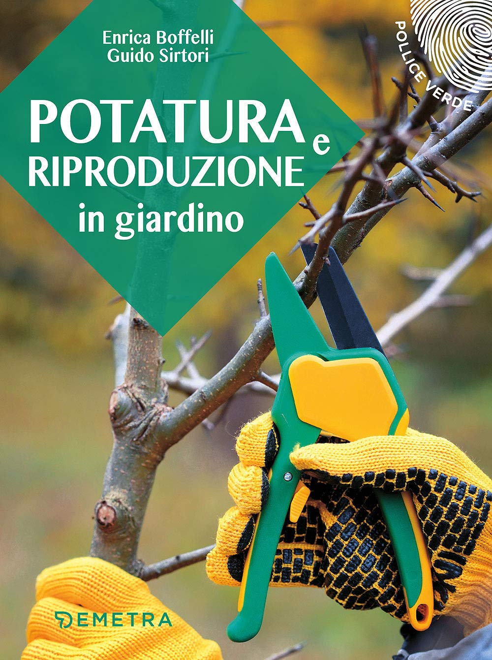 Potatura e riproduzione in giardino book