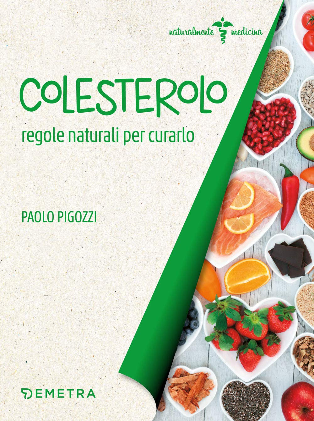 Colesterolo. Regole naturali per curarlo book