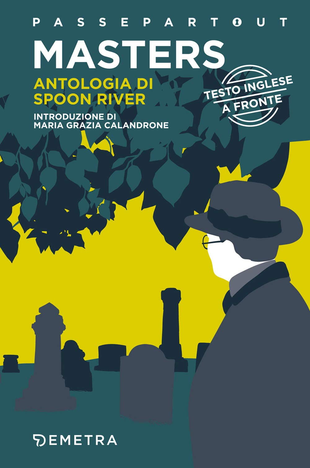 Spoon River Anthology-Antologia di Spoon River. Testo italiano a fronte book
