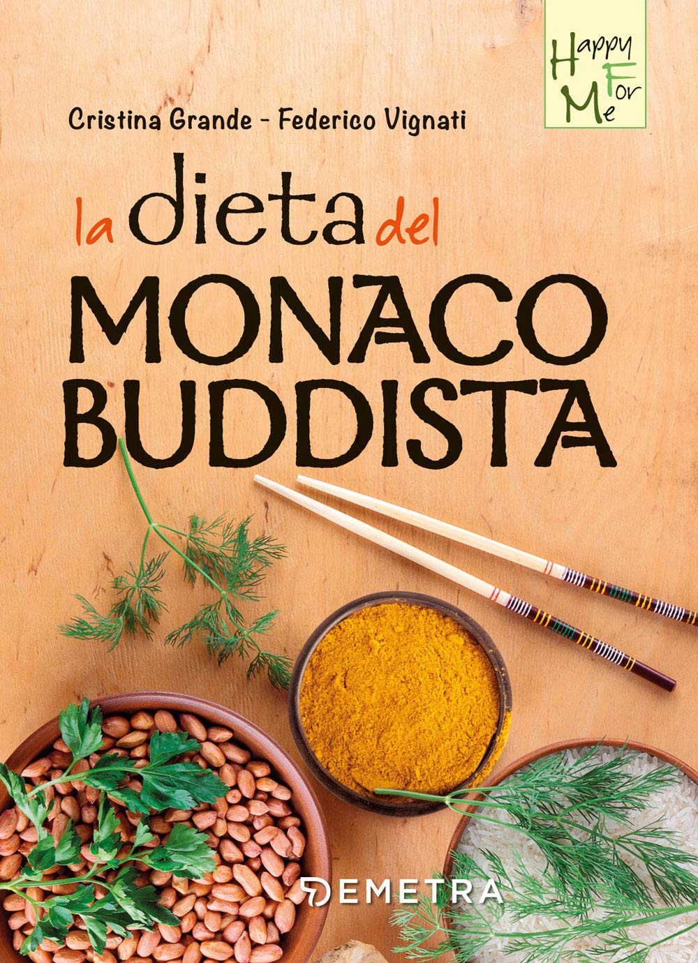 La dieta del monaco buddista book