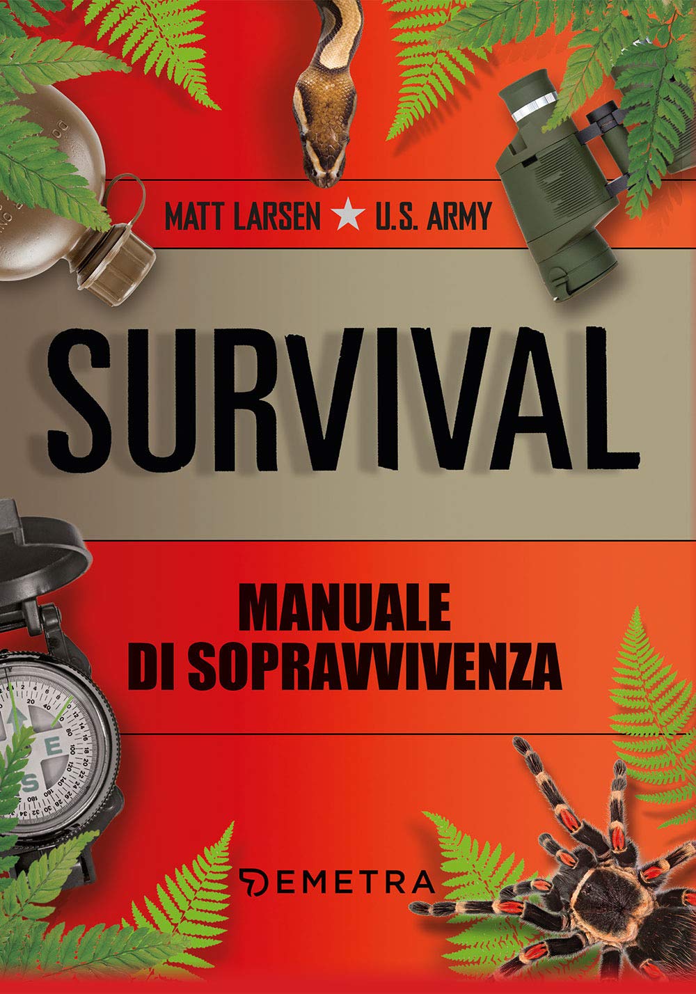 Survival. Manuale di sopravvivenza (Varia Demetra) Social Sciences