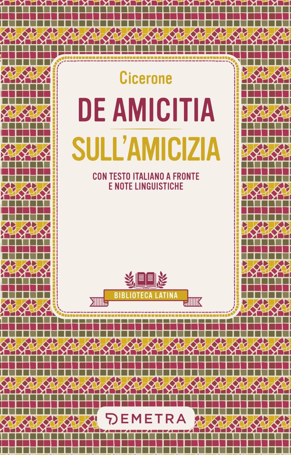 De amicitia-Sull'amicizia. Testo latino a fronte e note linguistiche book