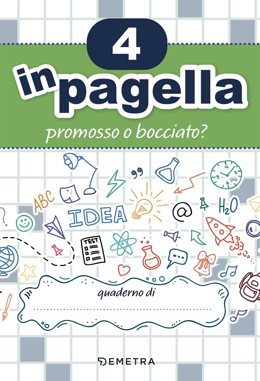 4 in pagella. Promosso o bocciato? (Varia Demetra) Leisure & Fun