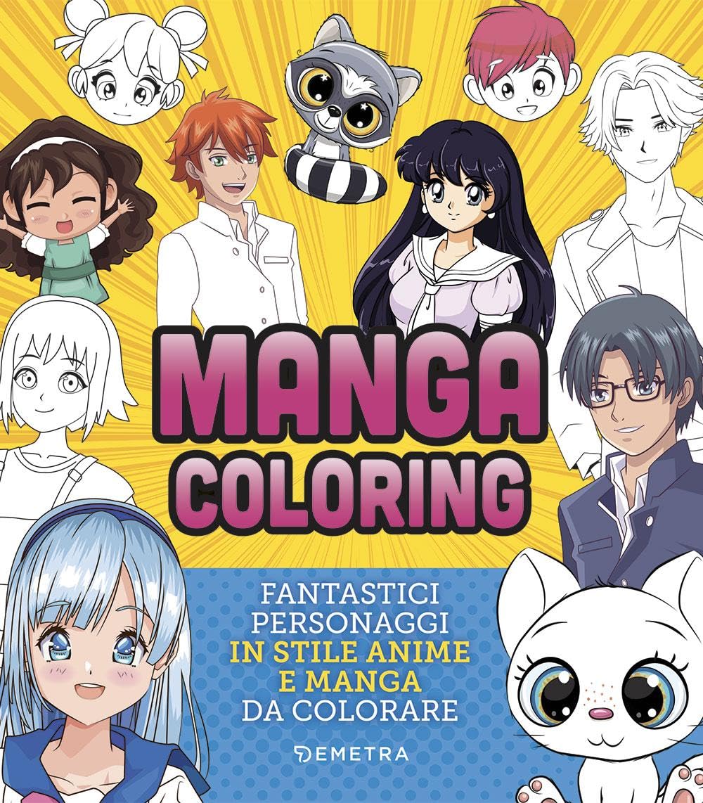 Manga coloring. Fantastici personaggi in stile anime e manga da colorare book