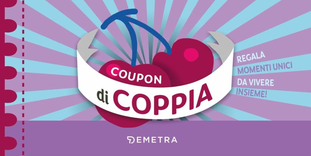 Coupon di coppia. Regala momenti unici da vivere insieme! book