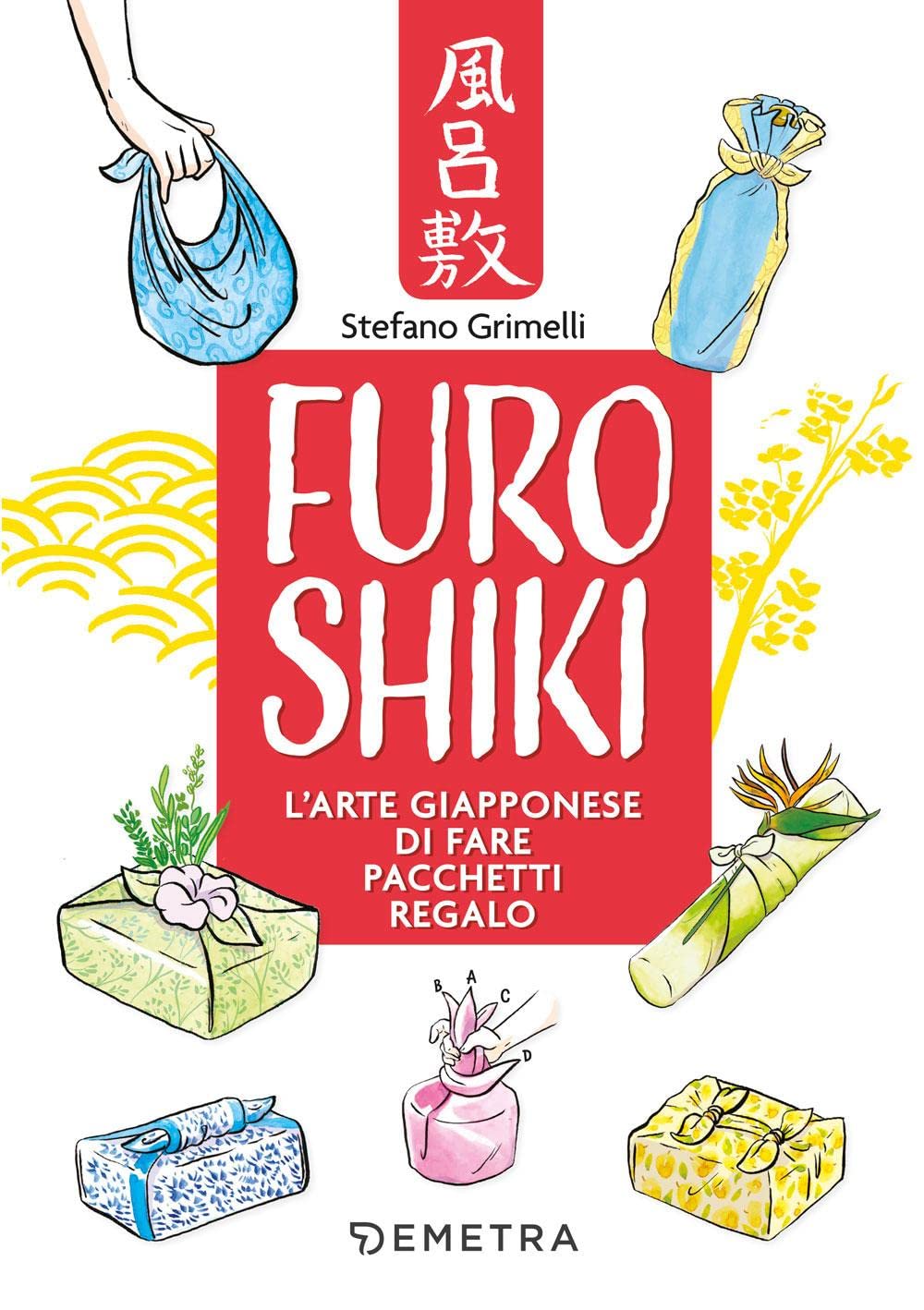 Furoshiki. L'arte giapponese di fare pacchetti regalo Hobbies & Crafts