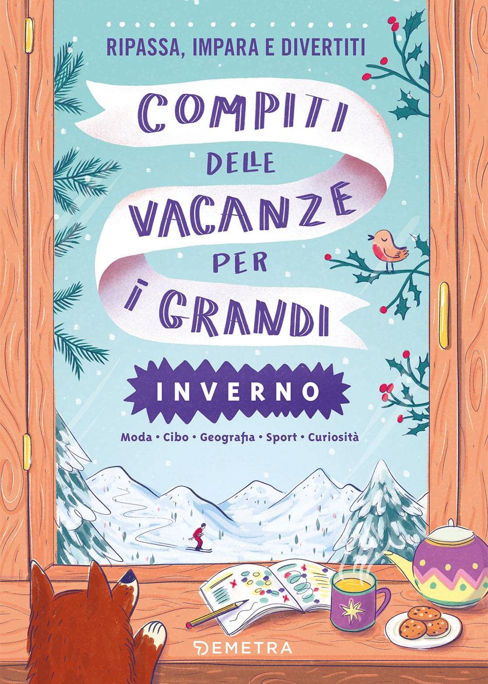 Compiti delle vacanze per i grandi. Inverno (Varia Demetra) Leisure & Fun