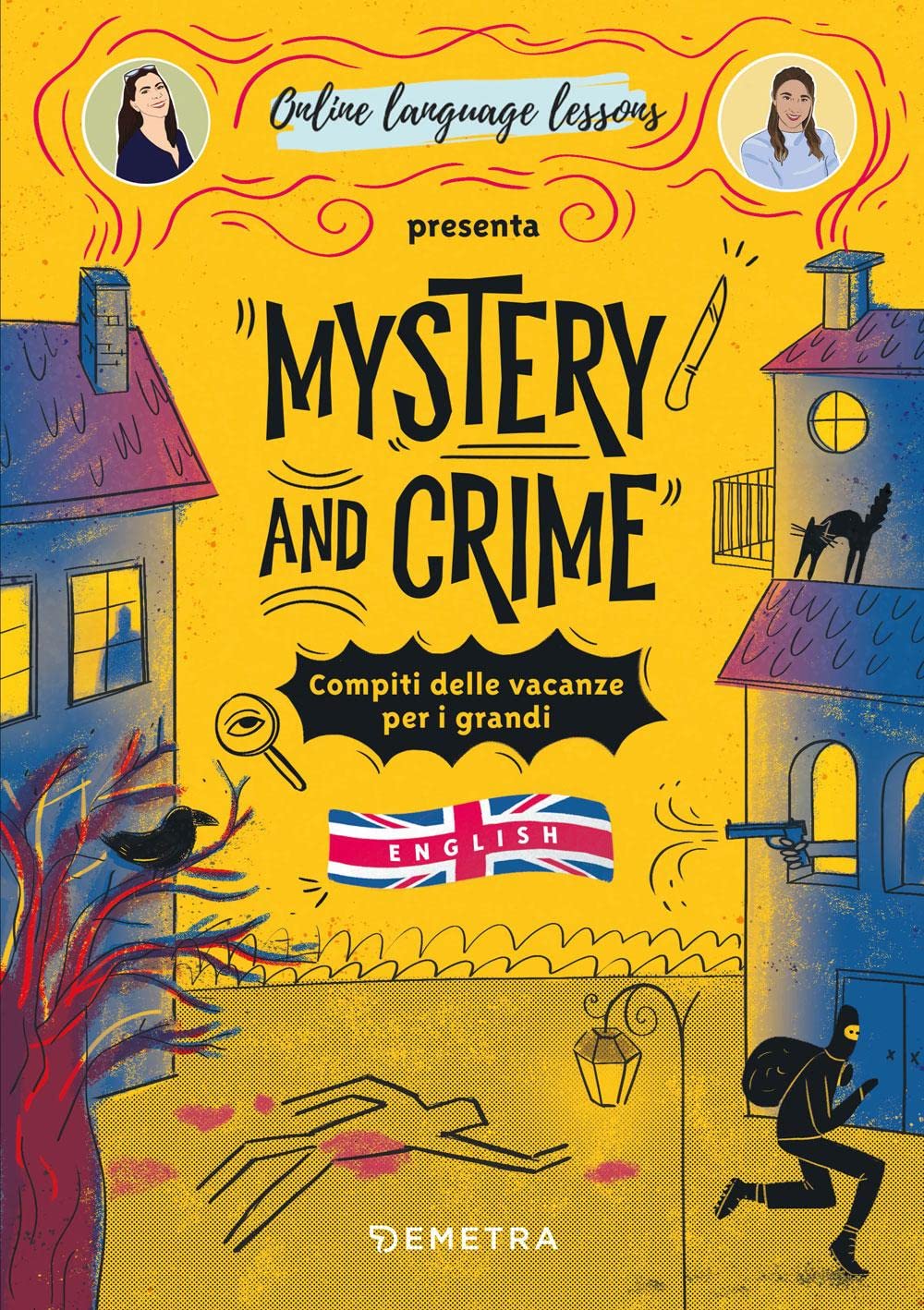 Mystery and Crime: Compiti delle vacanze per i grandi book